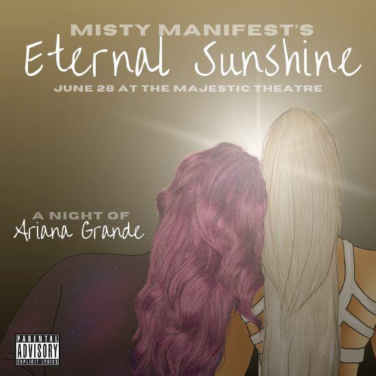 Misty Manifest's Eternal Sunshine: A Night of Ariana Grande