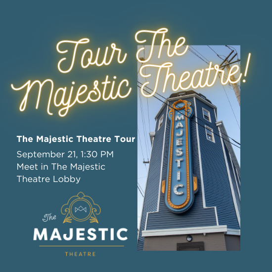 Tour The Majestic Theatre!