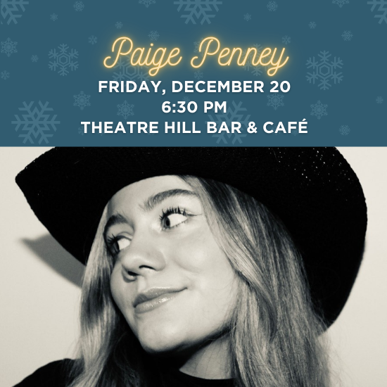 Paige Penney Plays Theatre Hill!