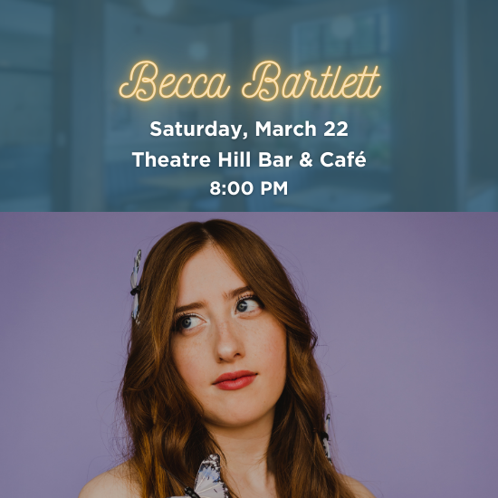 Becca Bartlett Plays Theatre Hill!
