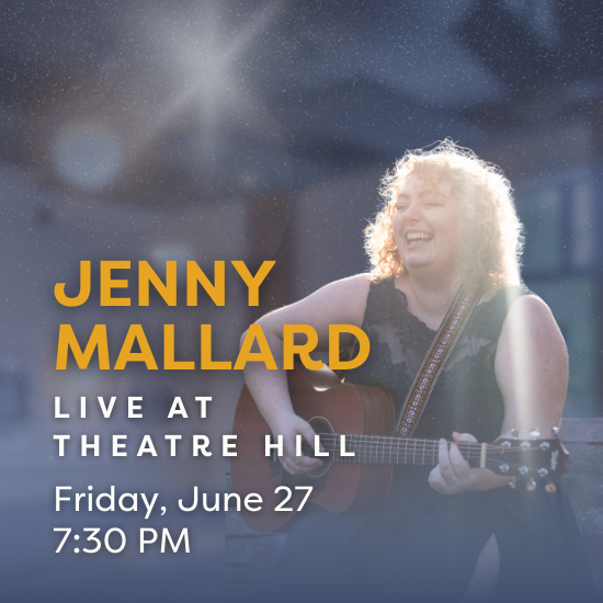Jenny Mallard: Live @ Theatre Hill