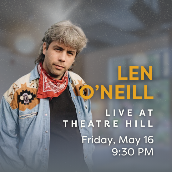 Len O'Neill: Live @ Theatre Hill