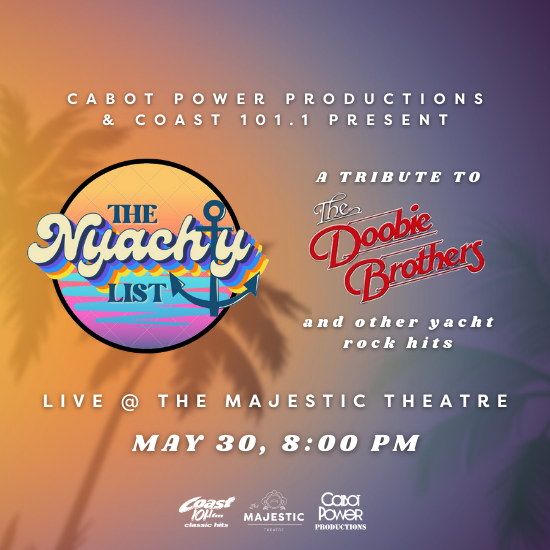 Cabot Power Productions & Coast 101.1 Presents The Nyachty List