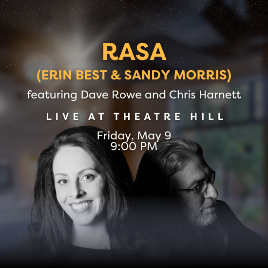 Rasa (Erin Best & Sandy Morris) @ Theatre Hill