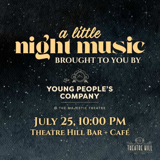 The Majestic Theatre Young People's Company Presents: A Little Night Music