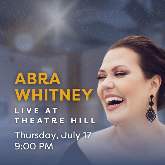Abra Whitney @ Theatre Hill
