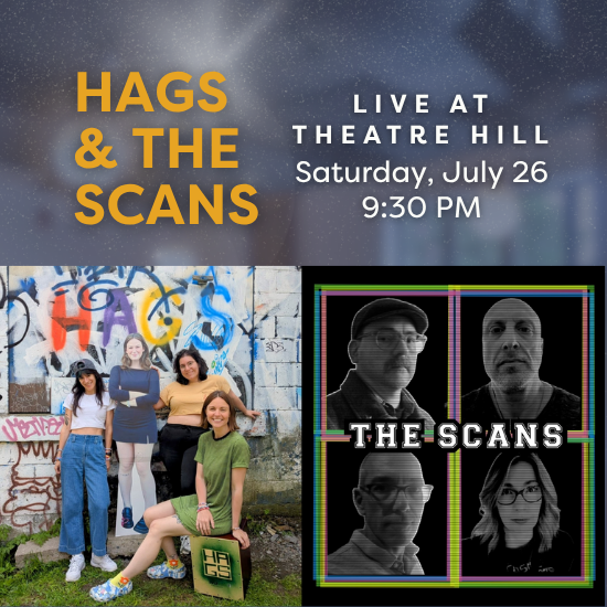 HAGS / The Scans @ Theatre Hill