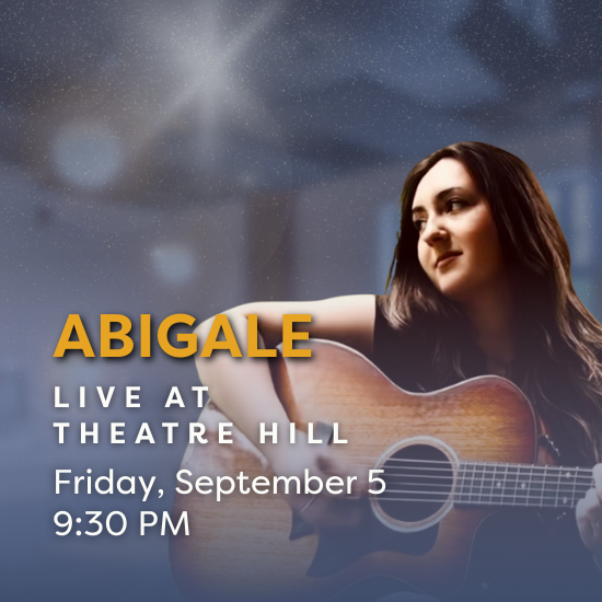 Abigale: Live @ Theatre Hill