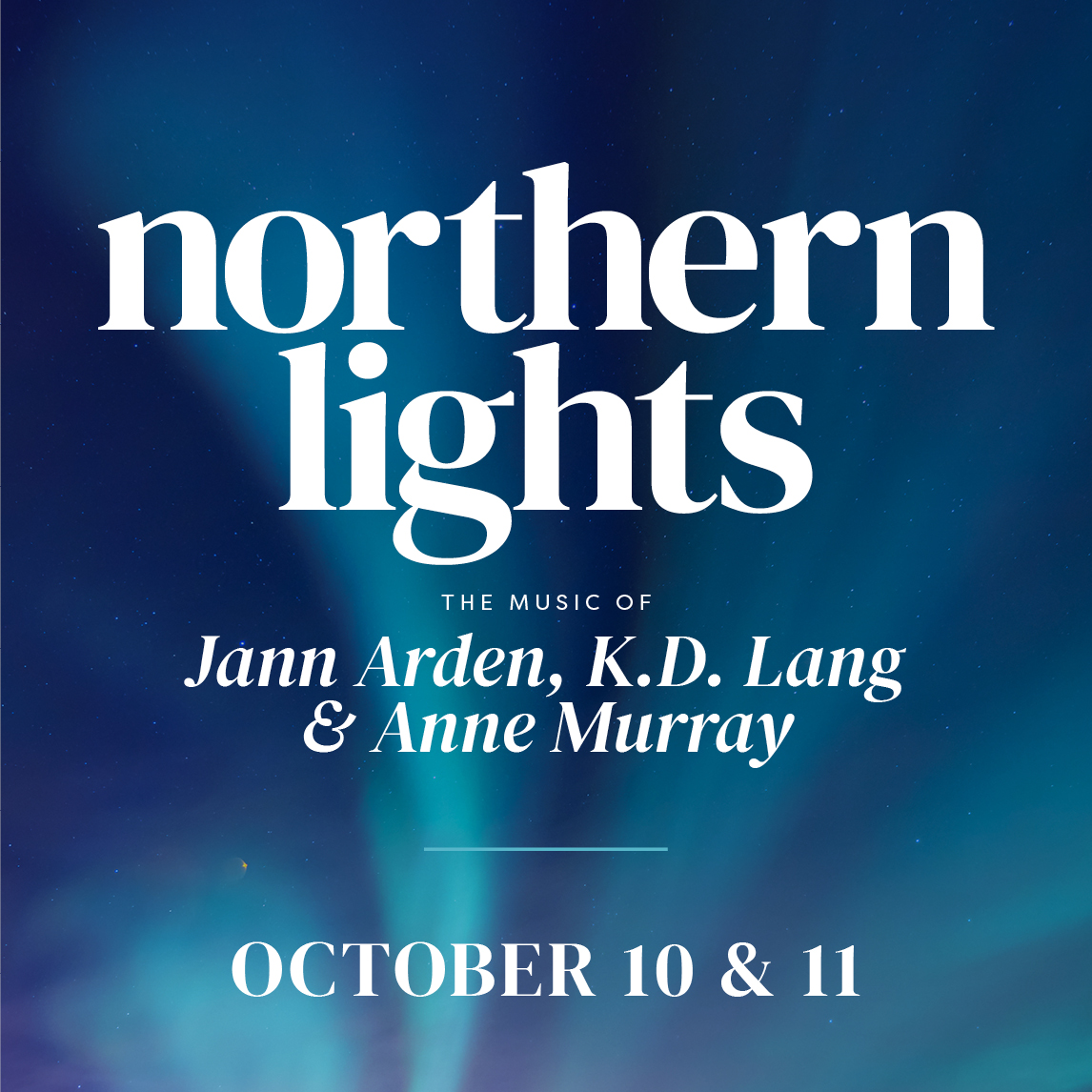Northern Lights: The Music of Jann Arden, K.D. Lang & Anne Murray