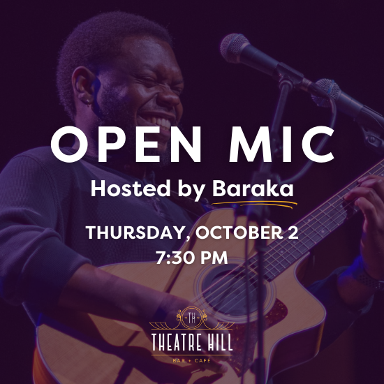 Open Mic @ Theatre Hill