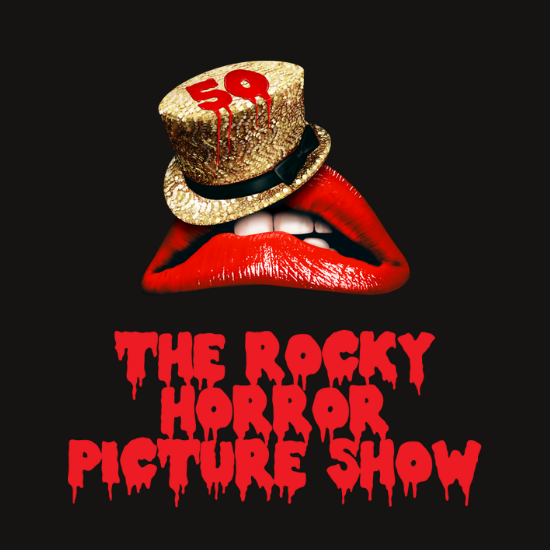 The Rocky Horror Picture Show - 50th Anniversary Film Screening!