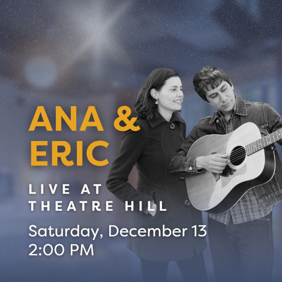 Ana & Eric @ Theatre Hill Ana & Eric @ Theatre Hill