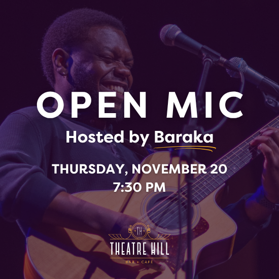 Open Mic @ Theatre Hill