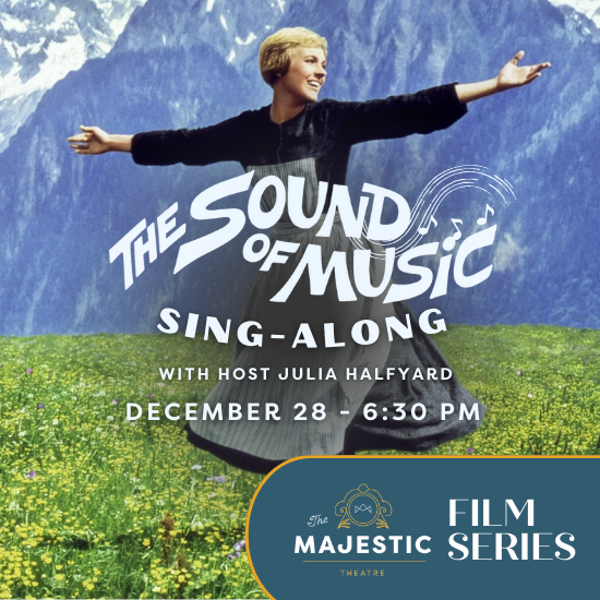 The Majestic Film Series: The Sound of Music