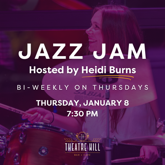 Jazz Jam @ Theatre Hill Jazz Jam @ Theatre Hill