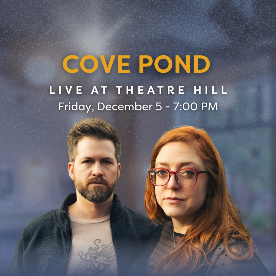 Cove Pond: Live @ Theatre Hill