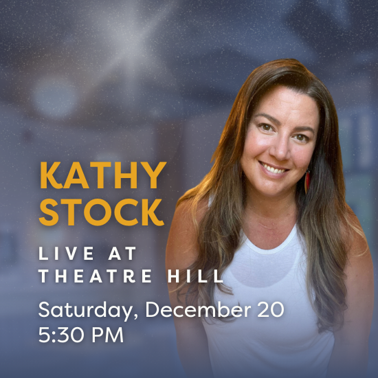 Kathy Stock: Live at Theatre Hill Kathy Stock: Live at Theatre Hill