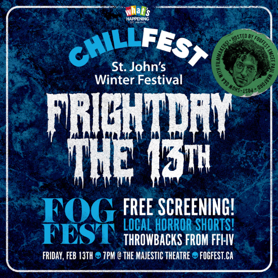Chillfest Frightday the 13th: Local Horror Films Screening Chillfest Frightday the 13th: Local Horror Films Screening