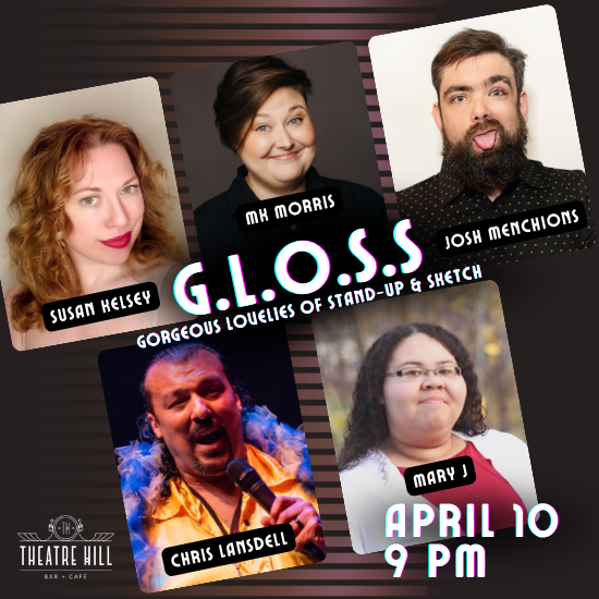 GLOSS (Gorgeous Lovelies Of Stand-up & Sketch) GLOSS (Gorgeous Lovelies Of Stand-up & Sketch)