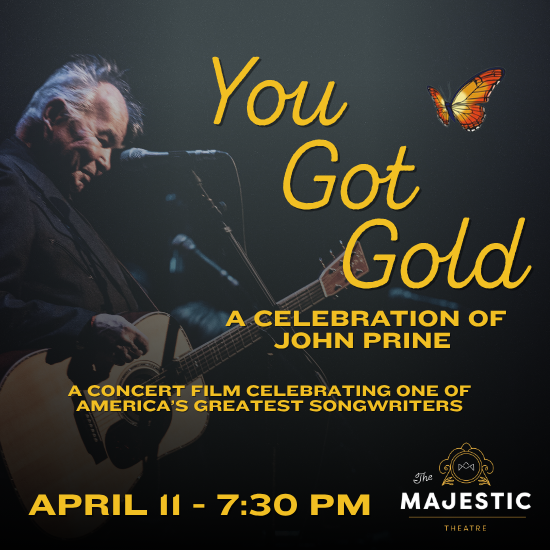 You Got Gold - A Celebration of John Prine You Got Gold - A Celebration of John Prine