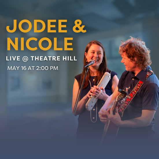 Jodee and Nicole Live @ Theatre Hill