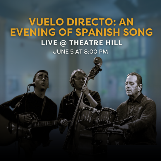 Vuelo Directo: An Evening of Spanish Song Vuelo Directo: An Evening of Spanish Song
