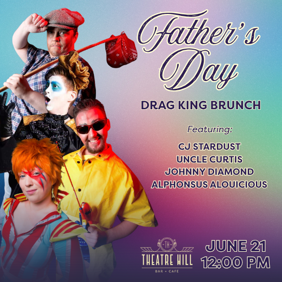 Father's Day Drag King Brunch Father's Day Drag King Brunch